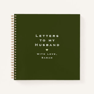 Modern Heart Illustration Letters to My Husband  Notebook