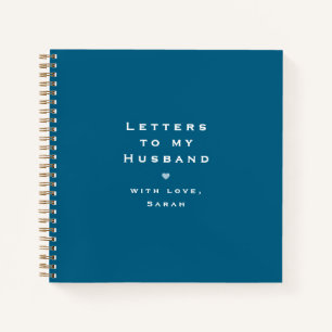 Modern Heart Illustration Letters to My Husband Notebook