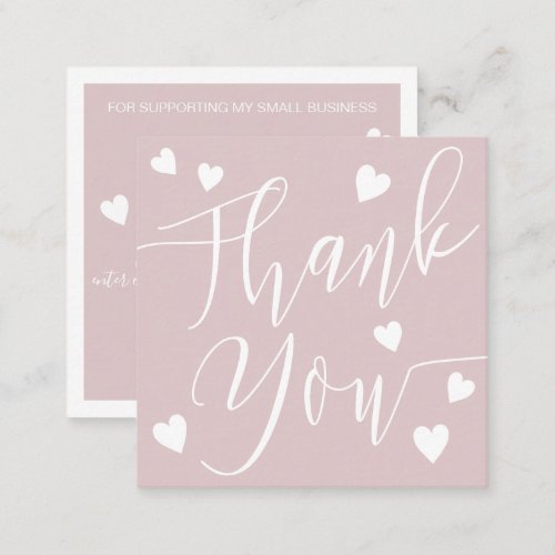 Modern hearts thank you script order dusty pink square business card