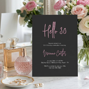 Modern Hello 30 Pink Black 30th Birthday Party Invitation