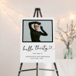 Modern Hello 30th Birthday Photo Welcome Sign<br><div class="desc">Welcome guests in style with this modern black  and white Hello 30 birthday Photo sign. Perfect for milestone celebrations,  this sleek design adds a bold and elegant touch to your party entrance. Ideal for photo backdrops,  birthday decor,  or printable signage that makes turning 30 unforgettable.</div>