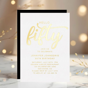 Modern Hello Fifty 50th Birthday Gold Foil Invitation