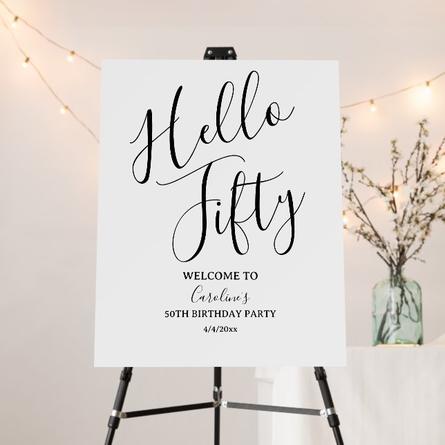 Modern Hello Fifty 50th Birthday Party Welcome  Foam Board (In Situ (Stand))