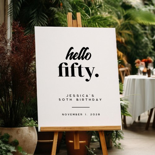 Modern Hello Fifty 50th Birthday Welcome Sign