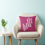 Modern Hello Script Magenta Throw Pillow<br><div class="desc">Cool magenta pillow features the word "hello" in a modern white cursive script font that crosses the pillow diagonally on each side.

To see the modern typography design on other items,  click the "Rocklawn Arts" collection link.

Digitally created image.
Copyright ©Claire E. Skinner. All rights reserved.</div>
