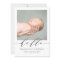 Modern Hello Script Photo Birth Announcement Card