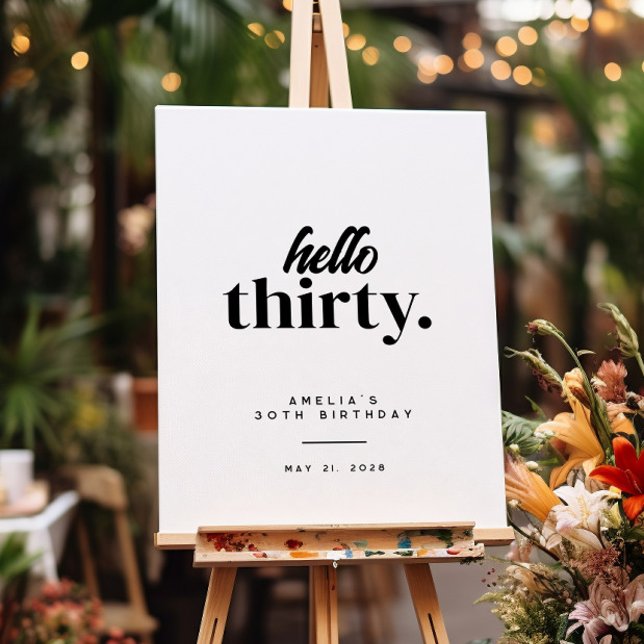 Modern Hello Thirty 30th Birthday Welcome Sign (Creator Uploaded)