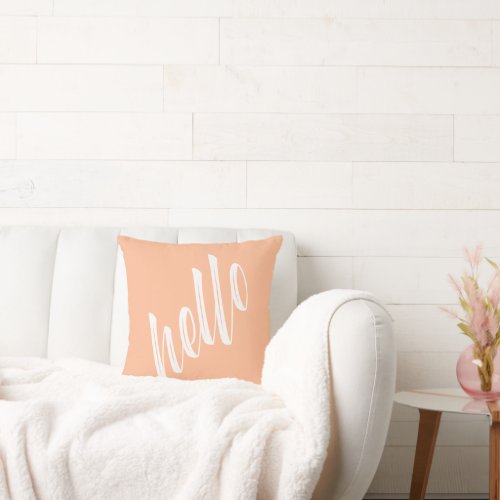 Modern Hello White Script on Peach Throw Pillow