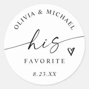 Modern His Favorite Handwriting Wedding Treat Bag Classic Round Sticker