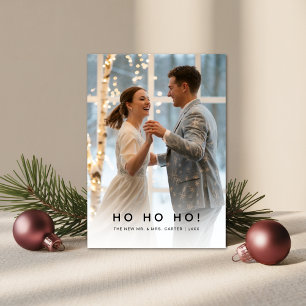 Modern Ho Ho Ho Newlywed Winter Wedding Holiday Card