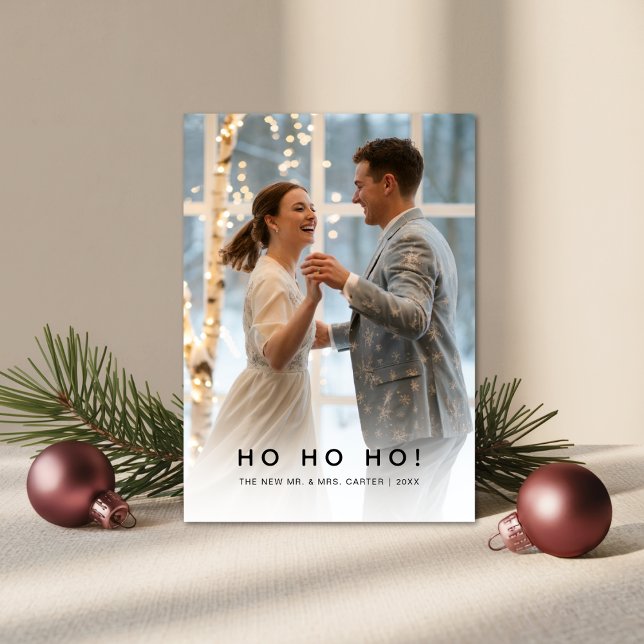Modern Ho Ho Ho Newlywed Winter Wedding Holiday Card (Creator Uploaded)