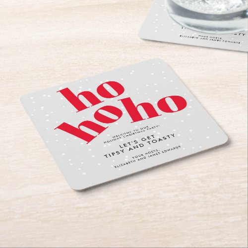 Modern Hohoho Tipsy and Toasty Christmas Party Square Paper Coaster