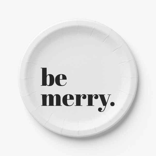 Modern Holiday Minimalist Fun Be Merry Paper Plates (Front)