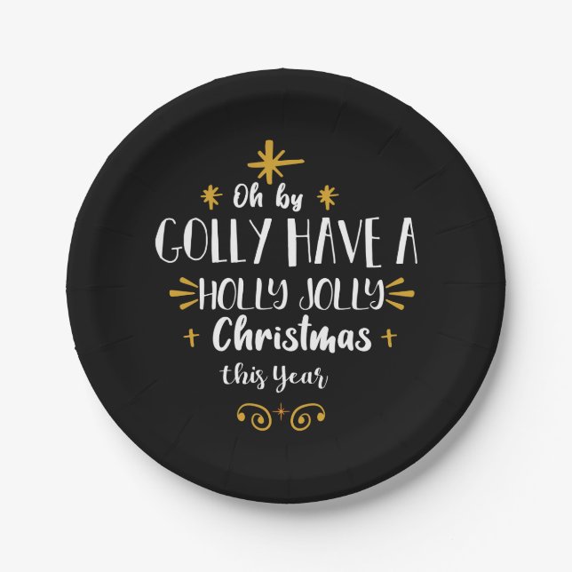 Modern Holly Jolly Christmas Script Funny Party Paper Plates (Front)