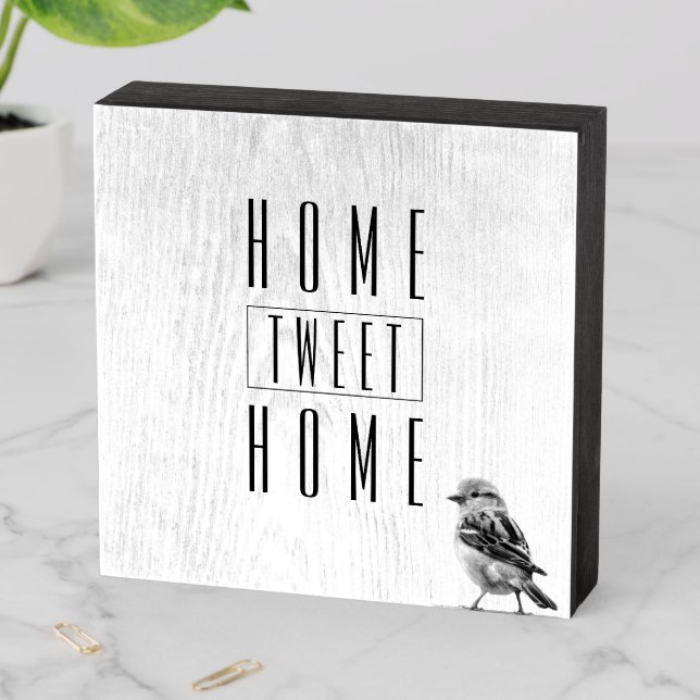 Modern Home Tweet Home Cute Small Bird Wooden Box Sign (In Situ Horizontal)
