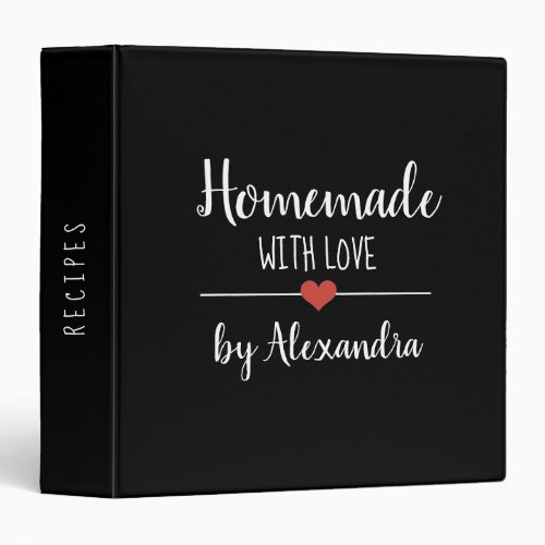 Modern Homemade with love black white Name Recipe 3 Ring Binder