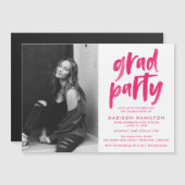 Modern Hot Pink Brush Script Photo Grad Party Magnetic Invitation (Front/Back)