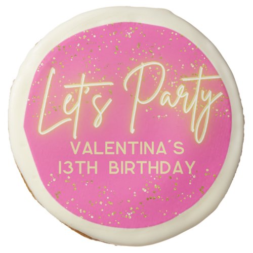 Modern Hot Pink Neon Glowing Lets Party Birthday Sugar Cookie