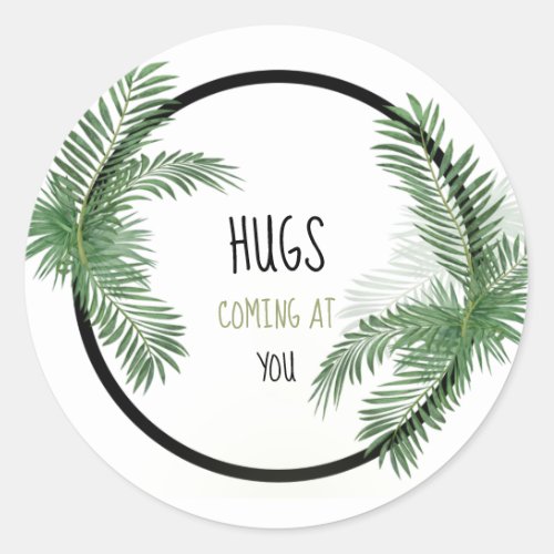 Modern Hugs Coming At You Foliage Classic Round Sticker