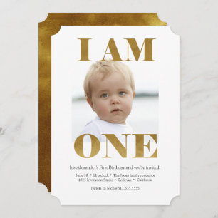 Modern "I AM ONE" Gold 1st Birthday Invitation