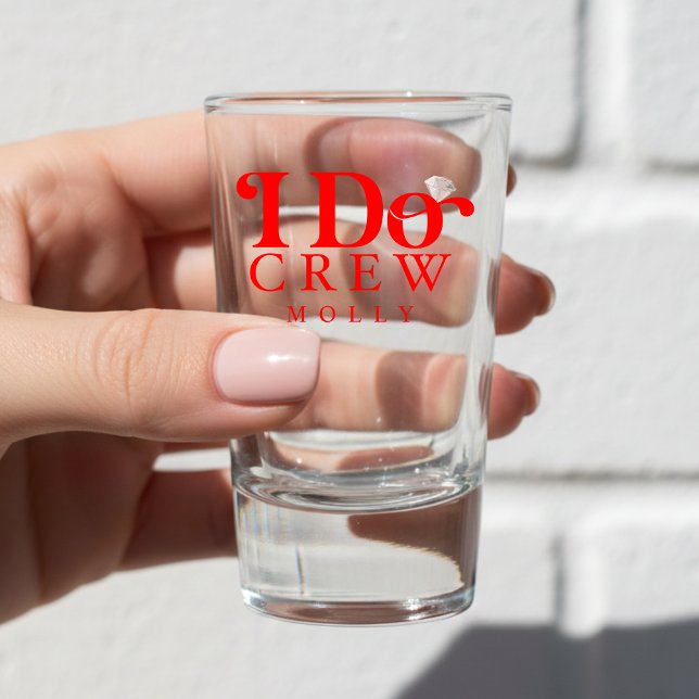 Modern I Do Crew Bold Red Bridesmaid Shot Glass (Get the crew together in style with this trendy "I Do Crew" design!)