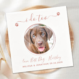 Modern I Do Too Rose Gold Pet Photo Dog Wedding Napkins