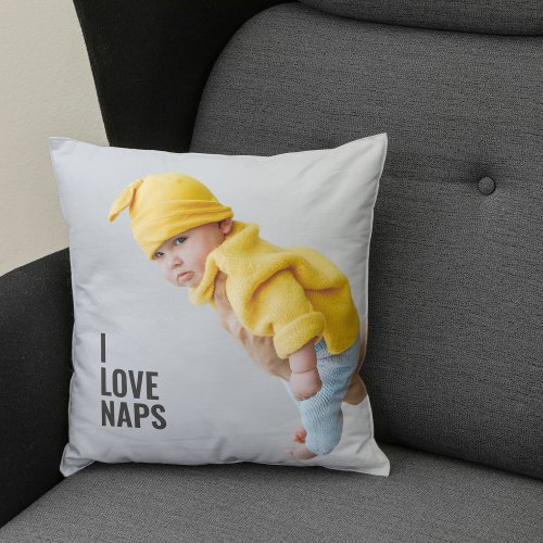 Modern I Love Naps  Baby Photo  Throw Pillow