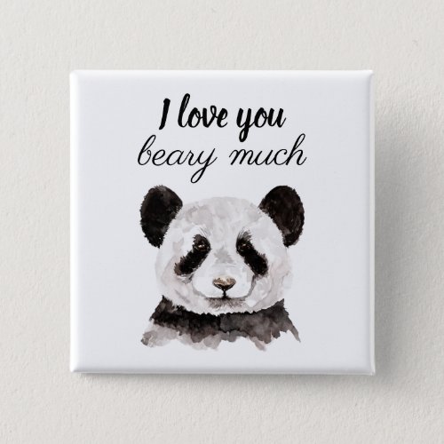 Modern I Love You Beary Much Black And White Panda Button