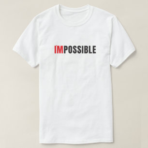 Modern I'm Possible Minimalist Typography T-Shirt