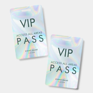 Modern Iridescent VIP All Access  Events Pass Badge