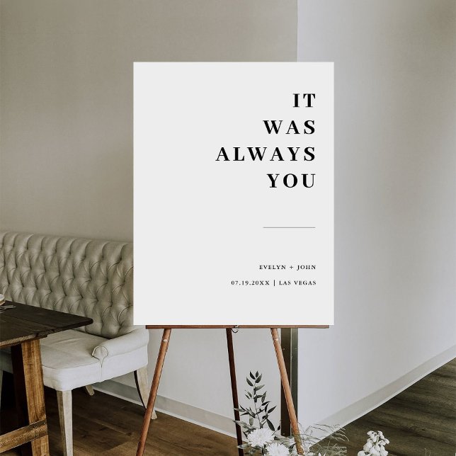 Modern It was Always You Wedding Welcome Sign (Creator Uploaded)