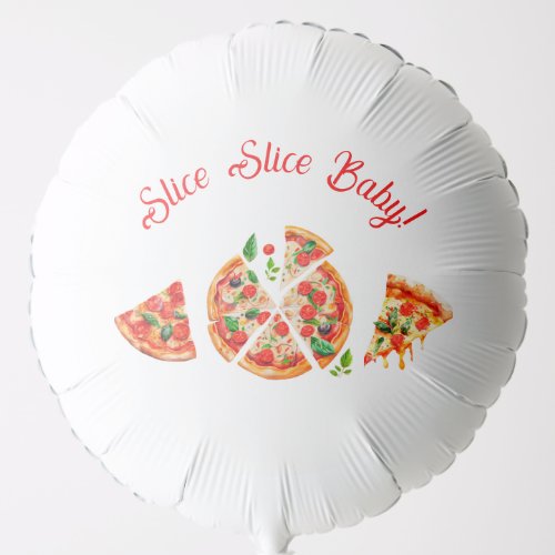 Modern Italian Pizza Party Slice Slice Baby Shower Balloon