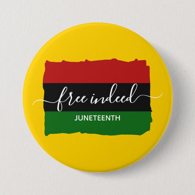Modern JUNETEENTH Free Indeed Button (Front)