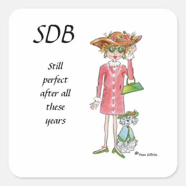 Modern Lady "Still Perfect" Refined Taste t Square Sticker (Front)