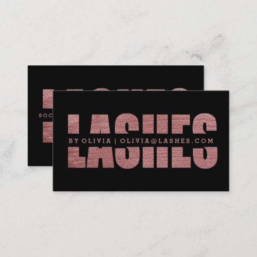 Modern lashes cut out Rose gold typography black Business Card