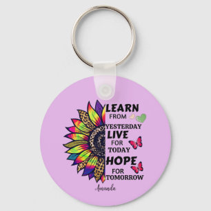Modern Learn From Yesterday Quotes Sunflower Name Keychain