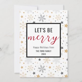 Modern Let's Be Merry Happy Holidays Snowflake