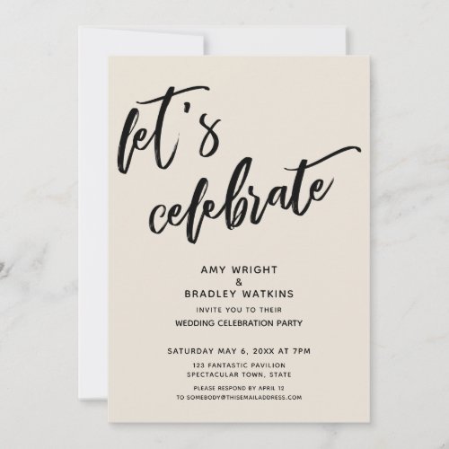 Modern Lets Celebrate Cream Wedding Reception Invitation