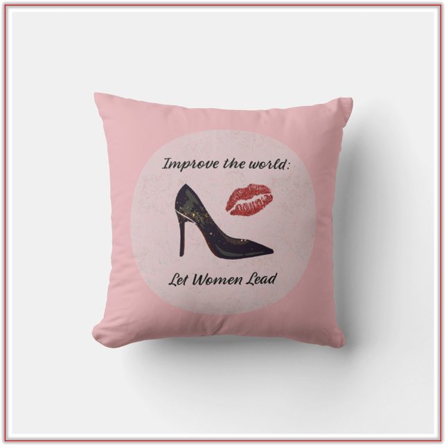 Modern Lipstick Kiss Let Women Lead High Heel Throw Pillow (Creator Uploaded)