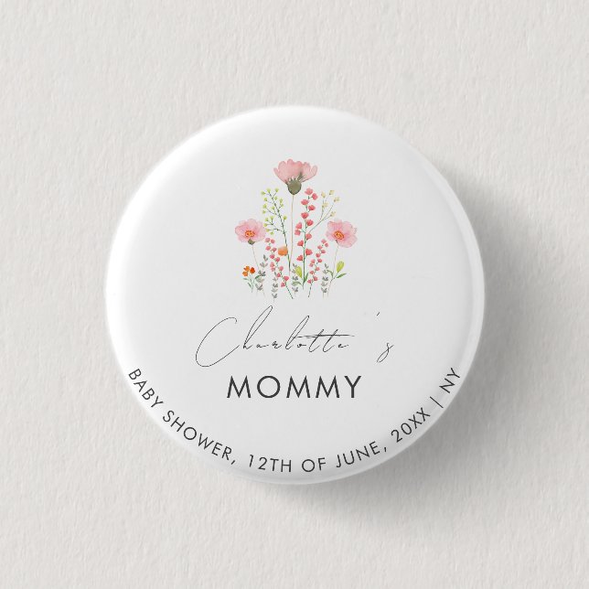 Modern Little Wildflowers Mommy To Be Baby Shower Button (Front)