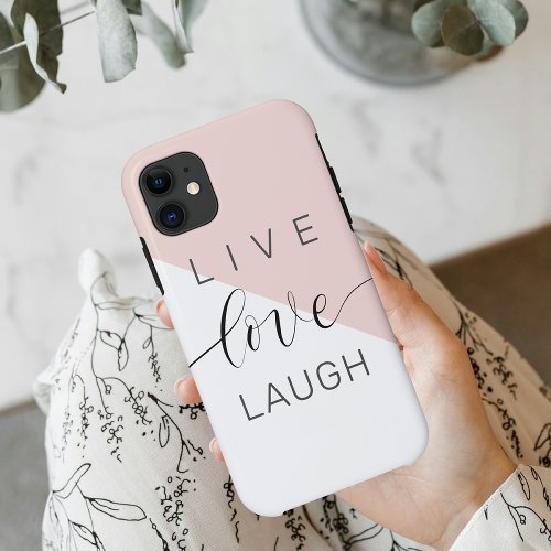 Modern Live Love Laugh Positive Motivation Quote iPhone 11 Case