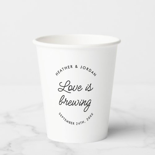 Modern Love Is Brewing Wedding Coffee or Tea  Paper Cups