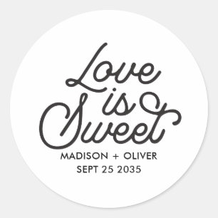 Modern Love is Sweet Bold Calligraphy Script Classic Round Sticker