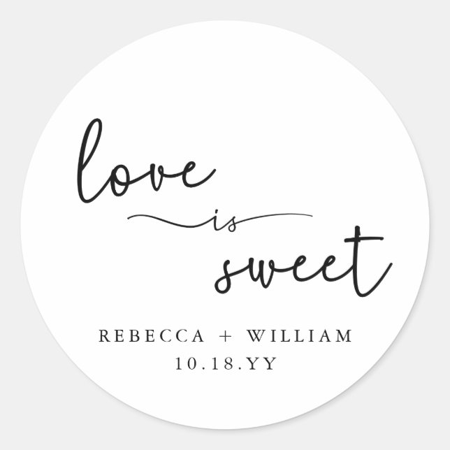 Modern Love is Sweet Handwritten Script Favor Classic Round Sticker (Front)