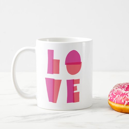 Modern Love Typography Valentines Day Coffee Mug