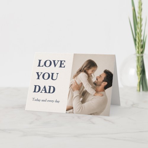 Modern Love You Dad Photo Card - Father's day