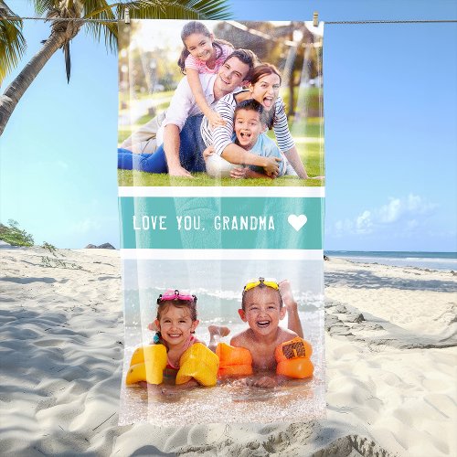 Modern Love You Grandma Photos Teal Beach Towel