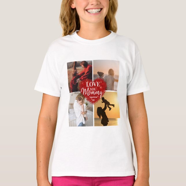 Modern Love You Mom/Mommy/Other Photo Collage  T-Shirt (Front)