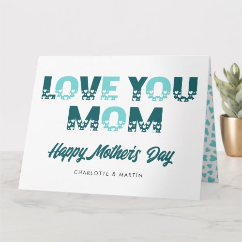 Modern Love You Mom Photo Happy Mothers Card