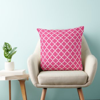 Modern Magenta Pink Moroccan Quatrefoil Pattern Throw Pillow by plushpillows at Zazzle